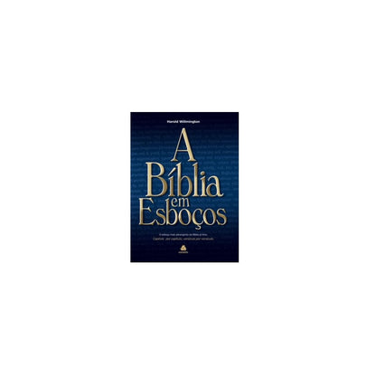 A Bíblia em Esboços | Harold Willmington
