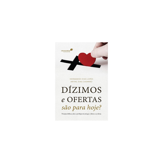 Dízimos e Ofertas São Para Hoje | Arival Casemiro e Hernandes Dias Lopes