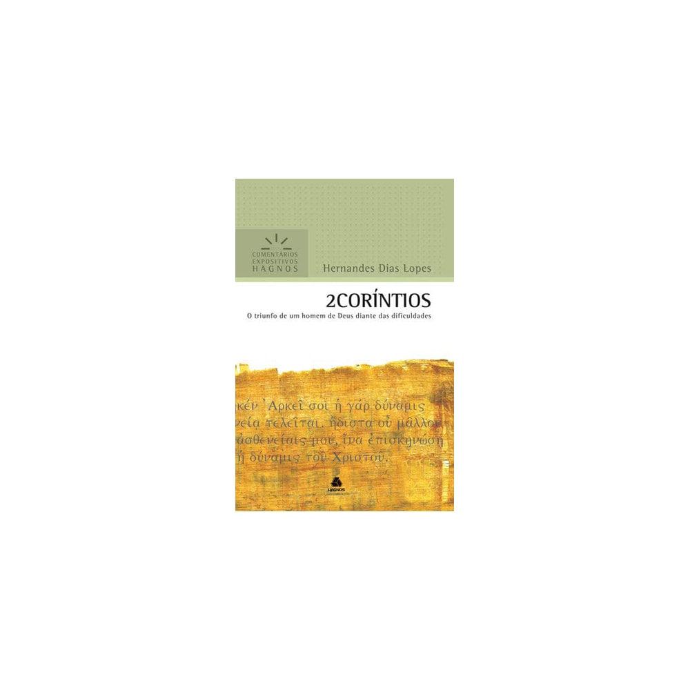 2 Coríntios | Comentários Expositivo | Hernandes Dias Lopes
