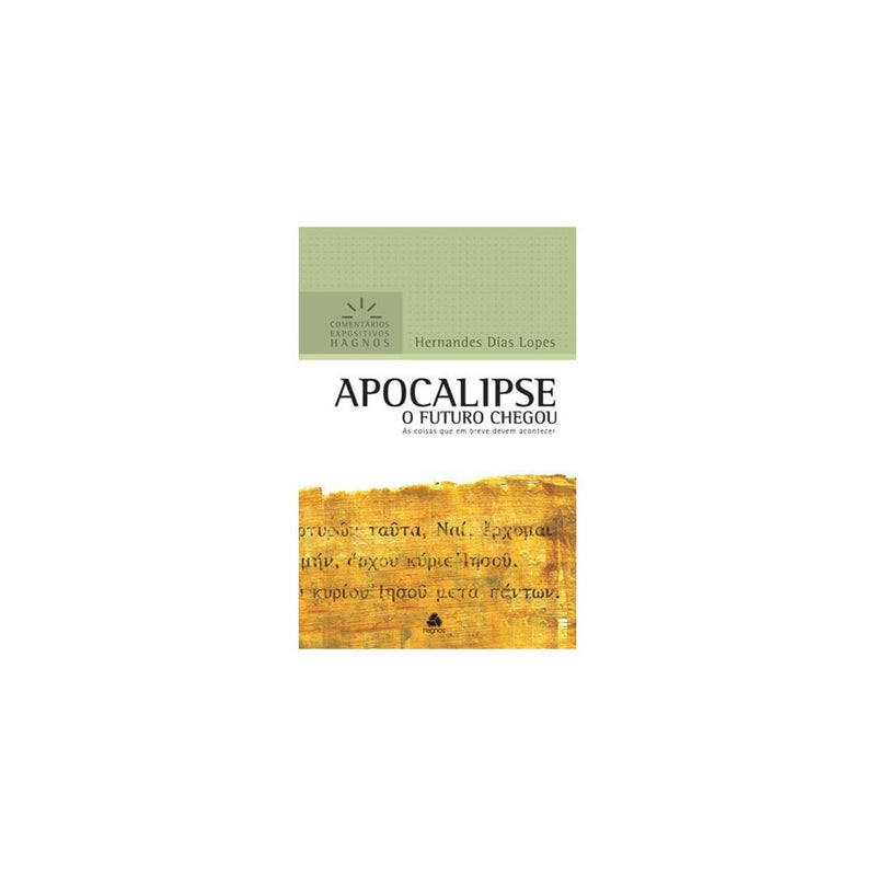 Apocalipse | Comentários Expositivo | Hernandes Dias Lopes