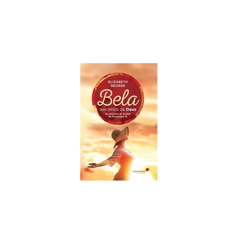 Bela aos Olhos de Deus | Elizabeth George