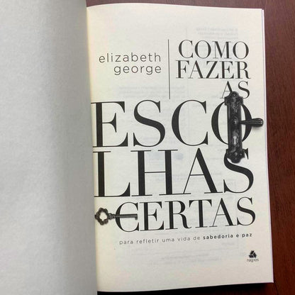 Como Fazer Escolhas Certas | Elizabeth George
