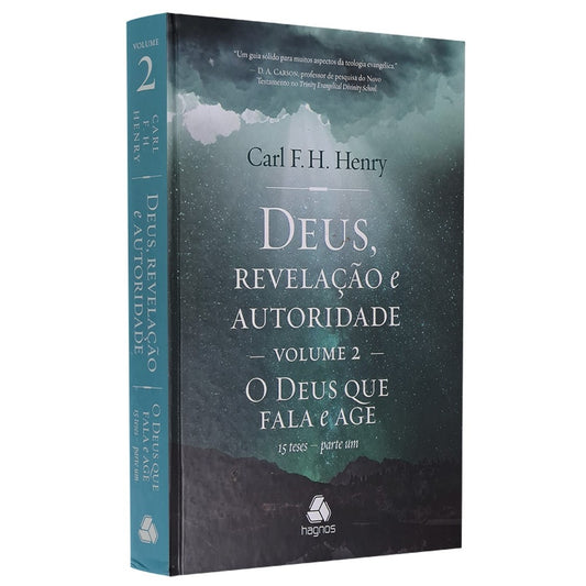 Deus Revelação e Autoridade Volume 2 | Carl F H Henry