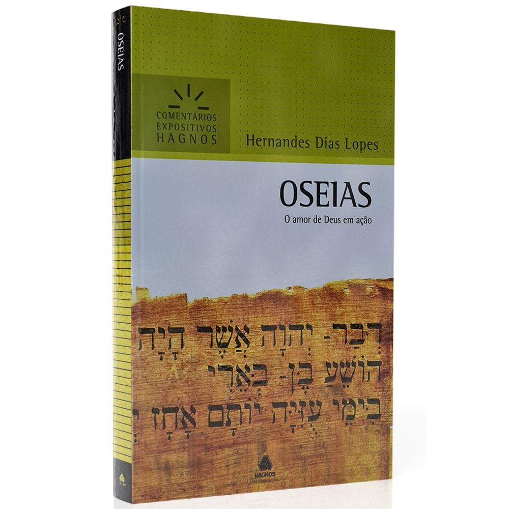 Oseias | Comentários Expositivo | Hernandes Dias Lopes