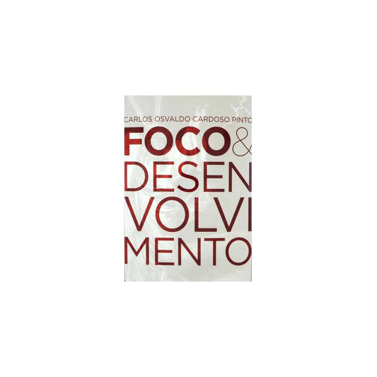 Foco E Desenvolvimento No AT E NT | Carlos Osvaldo C. Pinto
