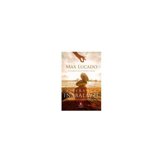 Esperança inabalável | Max Lucado