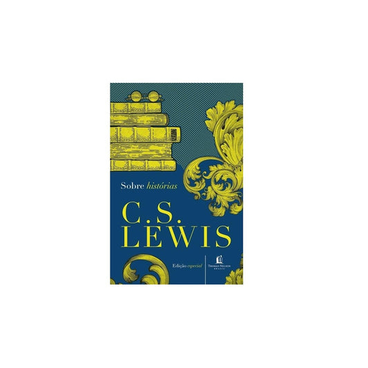 Sobre Histórias | C S Lewis