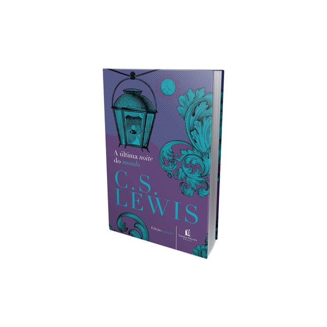 A Última Noite do Mundo | C S Lewis