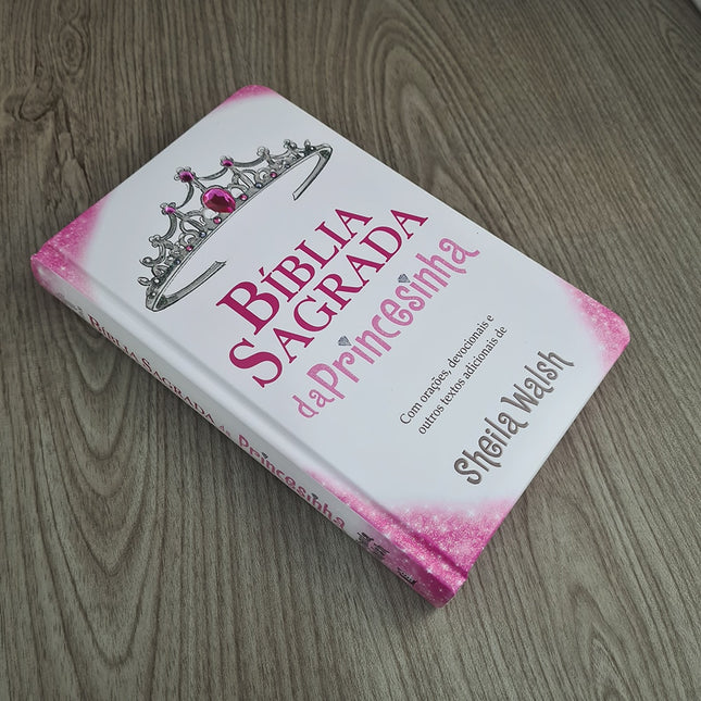 Bíblia Sagrada da Princesinha | Nova Edição | Sheila Walsh