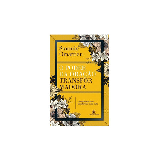 O Poder da Oração Transformadora | Stormie Omartian