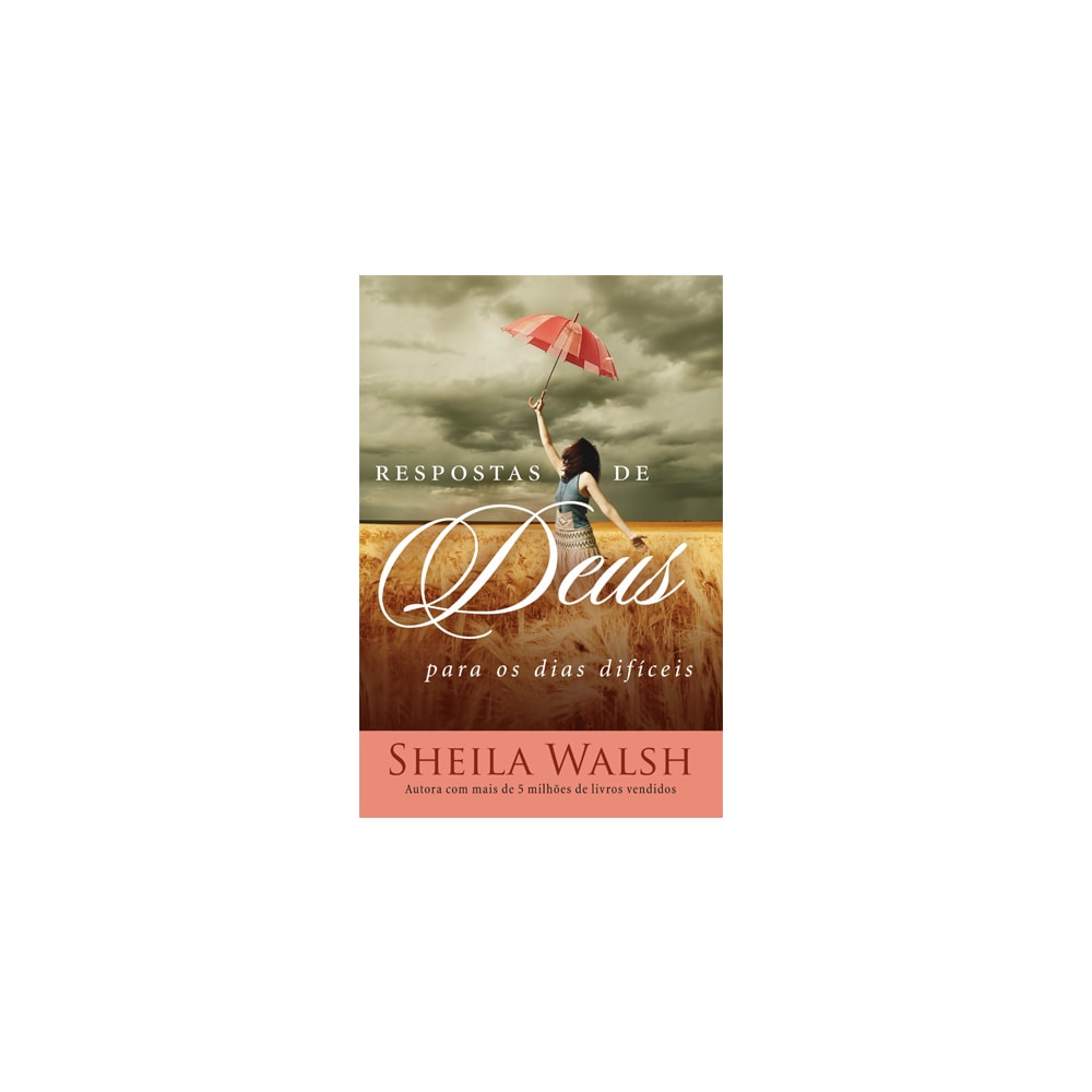 Respostas de Deus Para os Dias Difíceis | Sheila Walsh