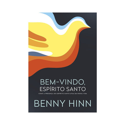 Bem-vindo Espírito Santo | Benny Hinn