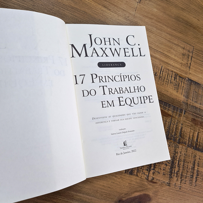 17 Princípios do Trabalho em Equipe | John C Maxwell
