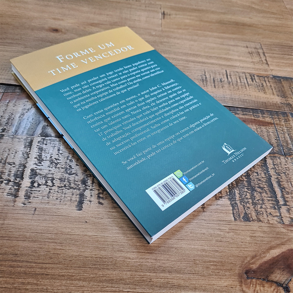 17 Princípios do Trabalho em Equipe | John C Maxwell