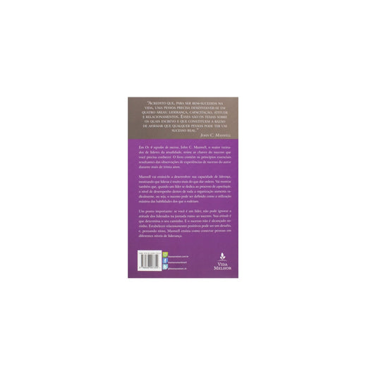 Os 4 Segredos do Sucesso | John C Maxwell