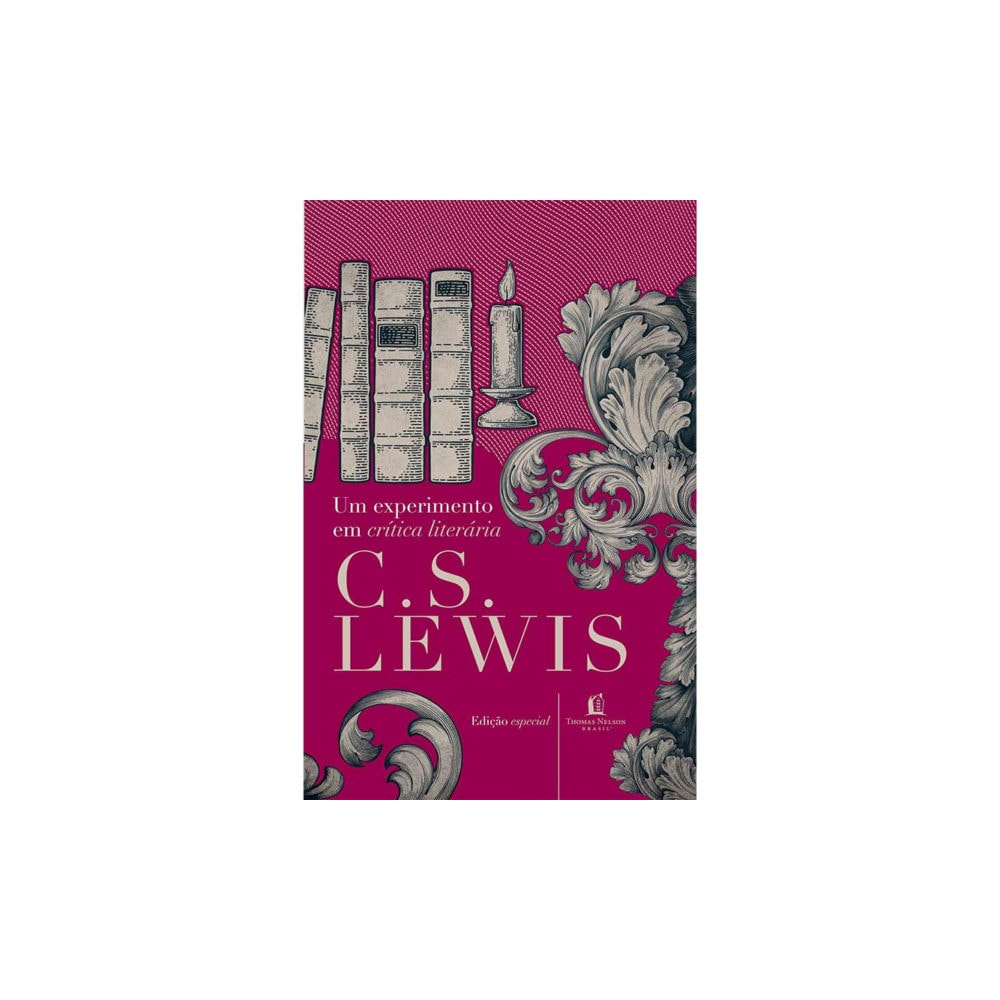 Um Experimento em Crítica Literária | CS Lewis