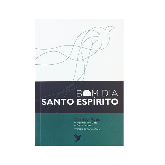 Devocional | Bom dia Santo Espirito | Carlito Paes