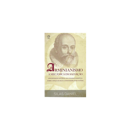 Arminianismo | Silas Daniel