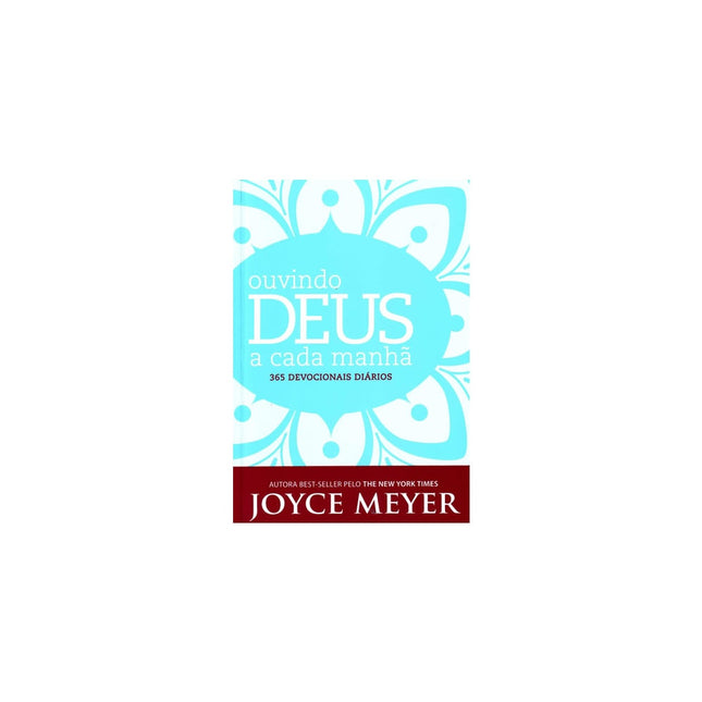 Ouvindo Deus a Cada Manhã | Joyce Meyer