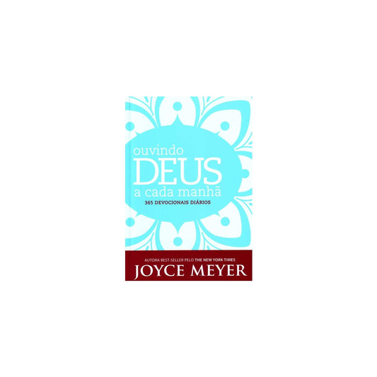 Ouvindo Deus a Cada Manhã | Joyce Meyer