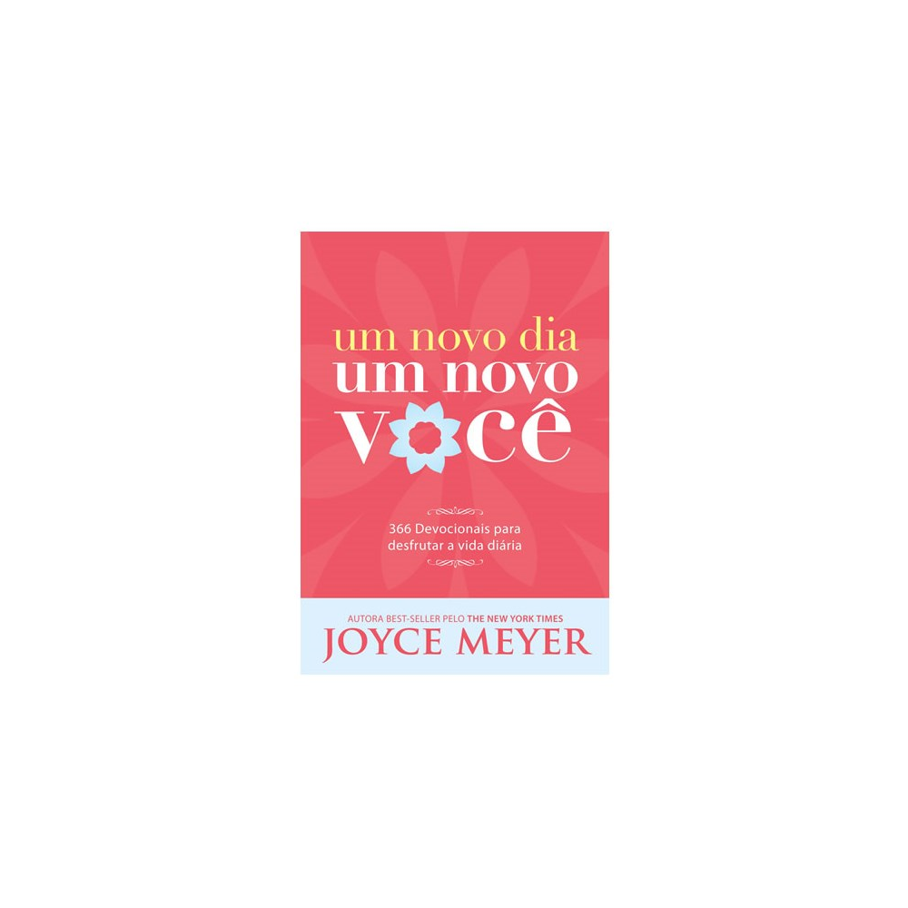 Um Novo Dia Um Novo Você | Joyce Meyer