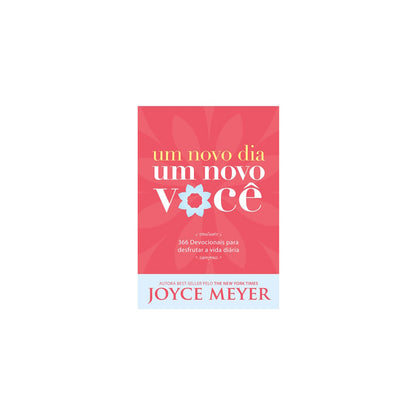 Um Novo Dia Um Novo Você | Joyce Meyer
