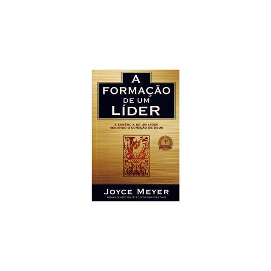 A Formação De Um Líder | Joyce Meyer