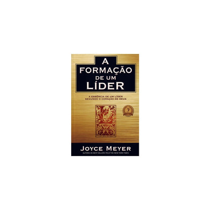 A Formação De Um Líder | Joyce Meyer