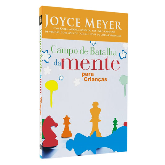 Campo De Batalha Da Mente Para Crianças | Joyce Meyer