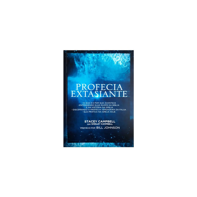 Profecia Extasiante | Stacey Campbell