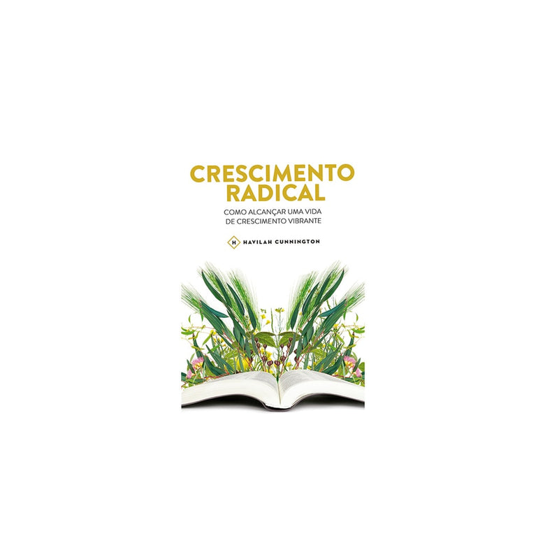 Crescimento Radical | Havilah Cunnington