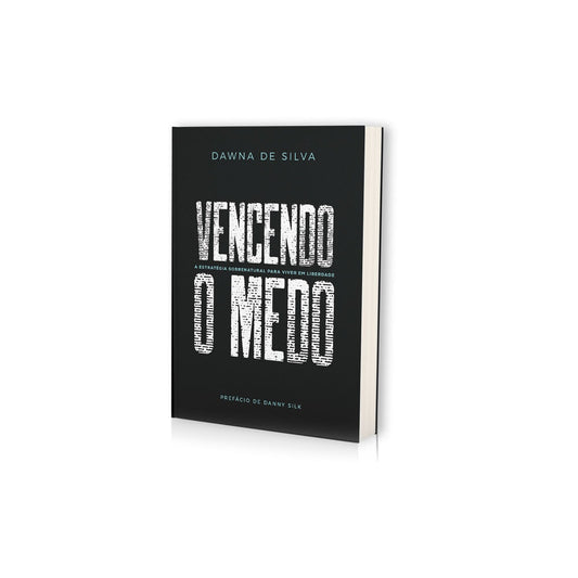 Vencendo o Medo | Dawna de Silva