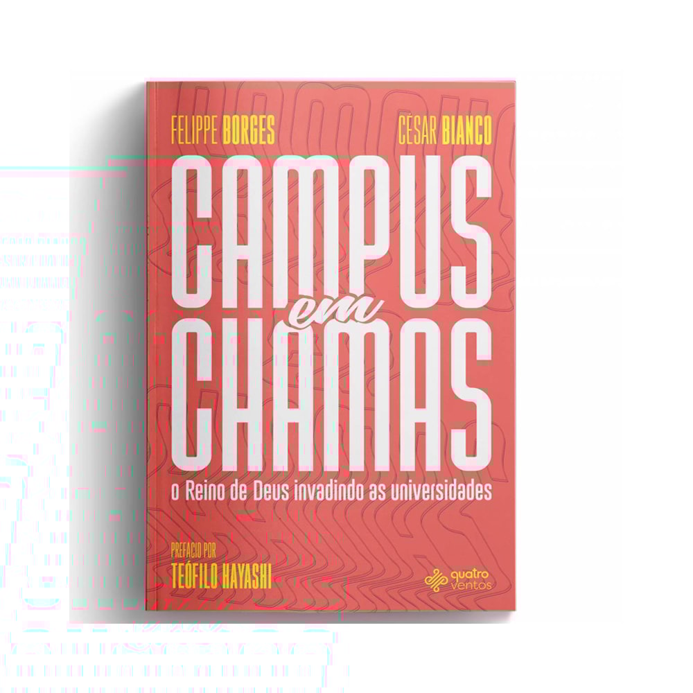 Campus em Chamas | Felippe Borges e Cesar Bianco