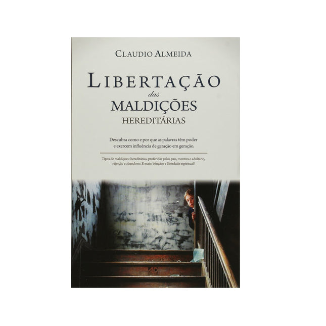 Libertação das Maldições Hereditárias |Cláudio Almeida