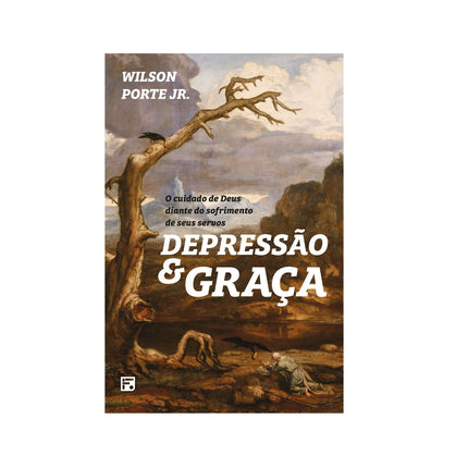 Depressão e Graça | Wilson Porte Jr