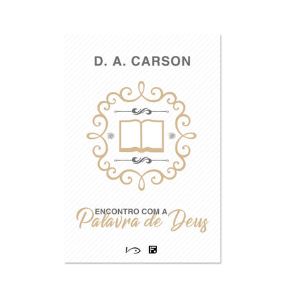 Encontro com a Palavra de Deus |D A Carson