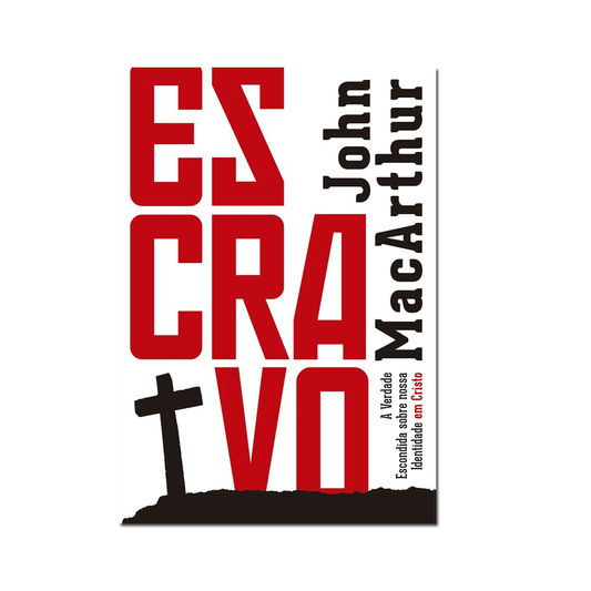 Escravo | John MacArthur
