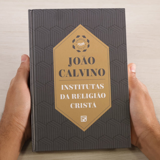 Institutas da Religião Cristã | João Calvino