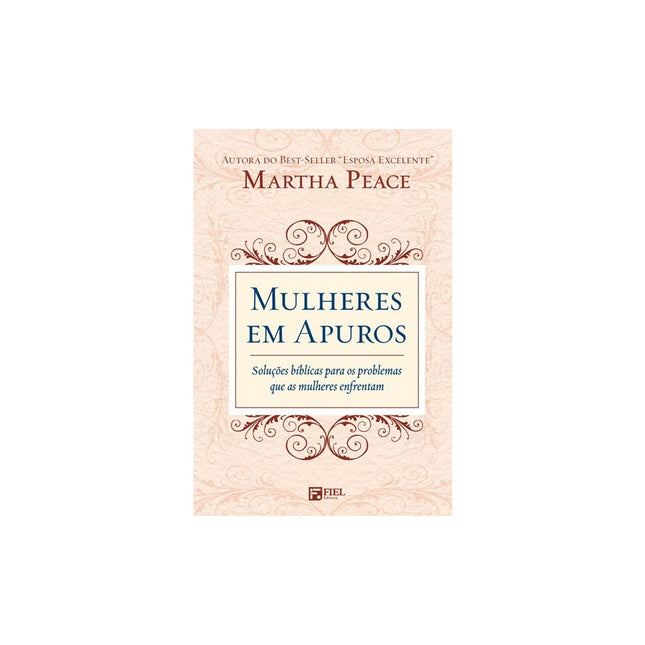 Mulheres Em Apuros | Martha Peace
