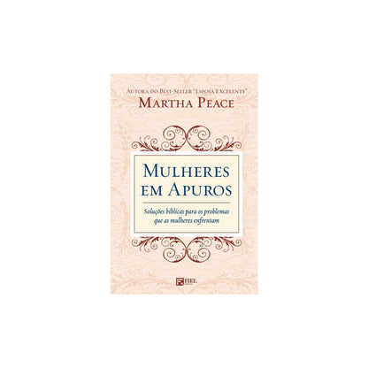 Mulheres Em Apuros | Martha Peace