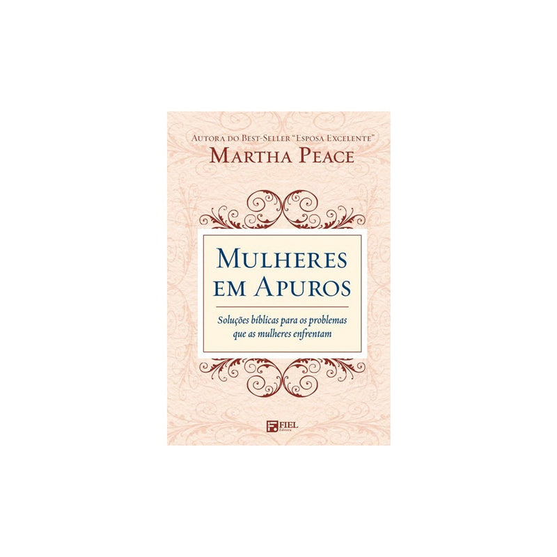 Mulheres Em Apuros | Martha Peace