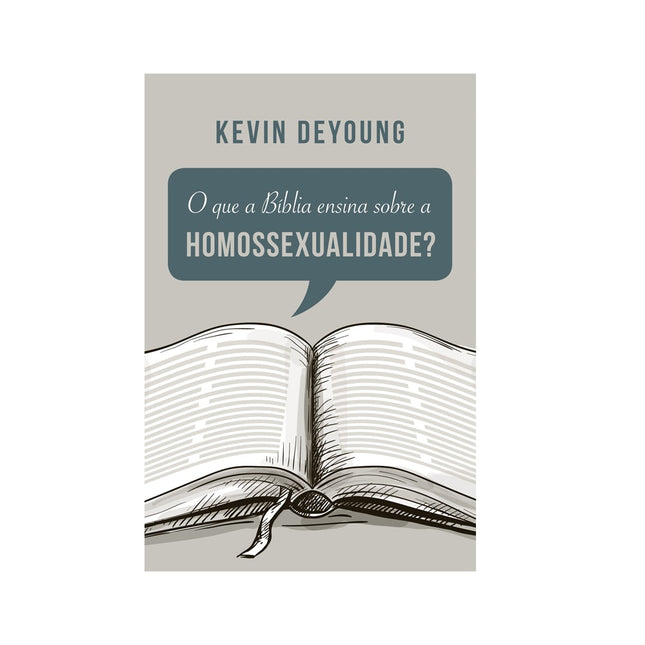 O que a Bíblia Ensina Sobre a Homossexualidade? | Kevin Deyoung