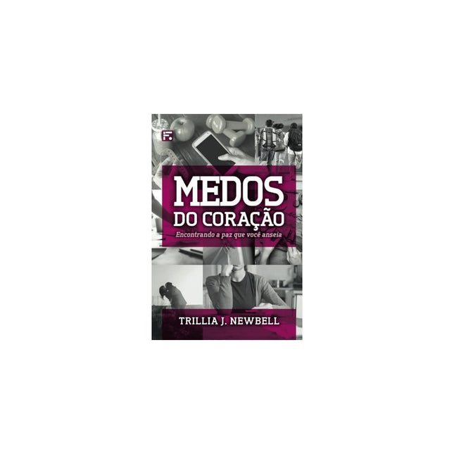 Medos do Coração | Trillia J Newbell
