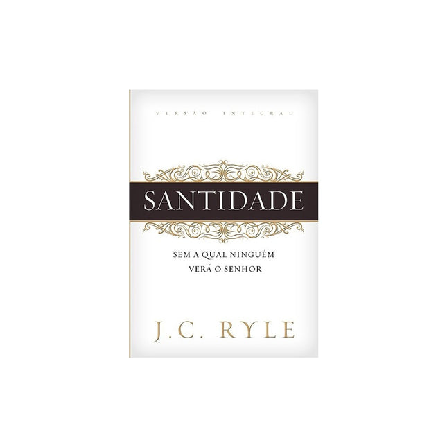 Santidade | J C Ryle