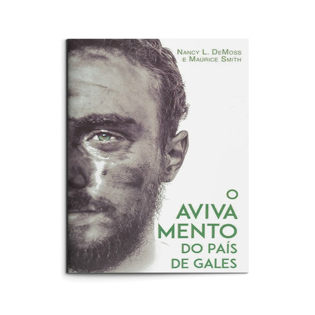 O Avivamento do País de Gales | Nacy L DeMoss e Marice Smith