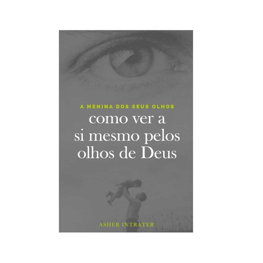 A Menina Dos Seus Olhos | Asher Intrater