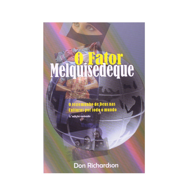 O Fator Melquisedeque | Don Richardson
