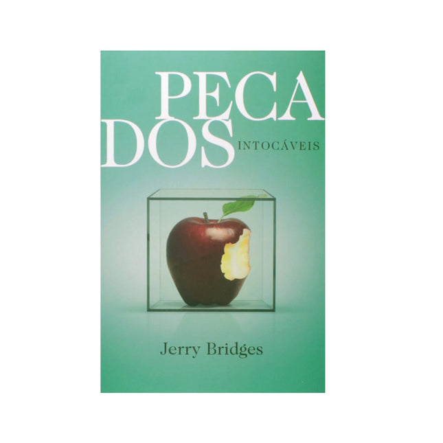 Pecados Intocáveis | Jerry Bridges