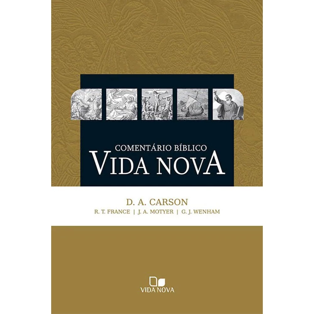 Comentário Bíblico Vida Nova | D A Carson