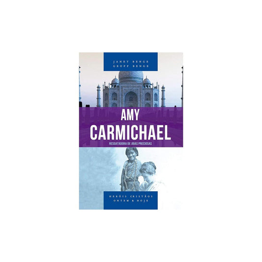 Amy Carmichael | Geoff Benge